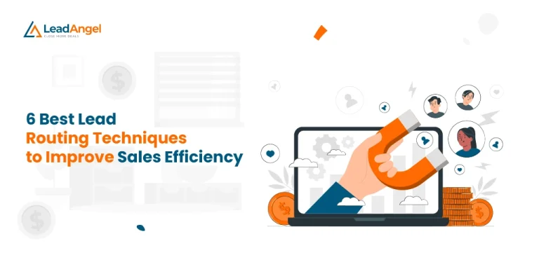 Top 6 Lead Routing Strategies for Better Sales Results